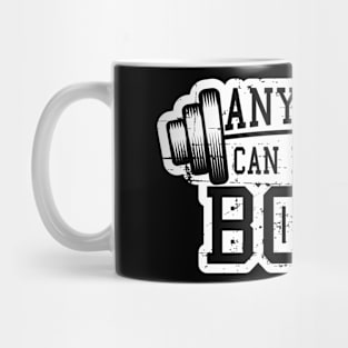 Any Body Can Be A Fit Body Mug